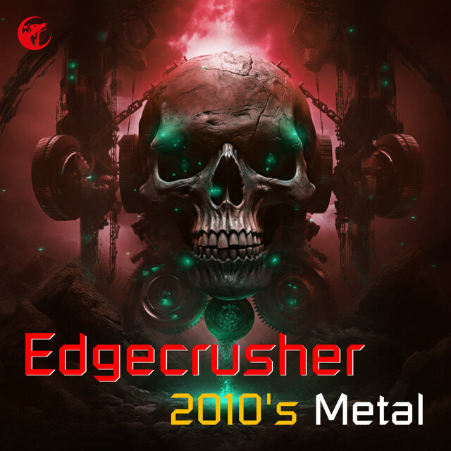 Cover art for album Edgecrusher 2010's Metal by User