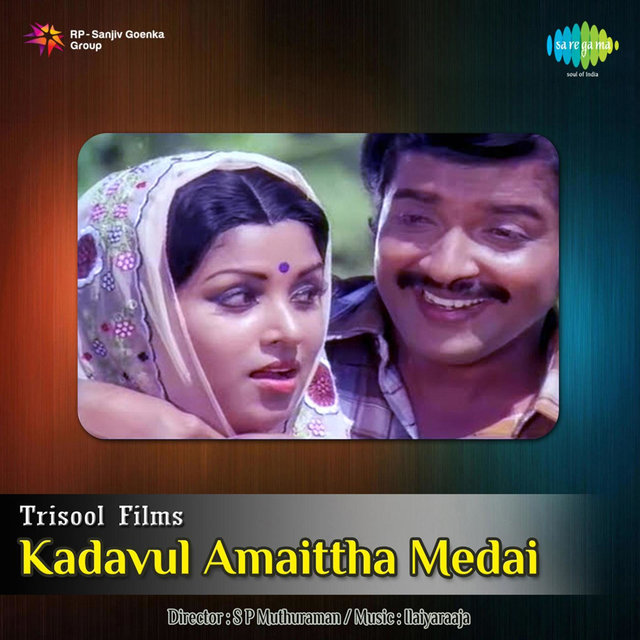 Kadavul Amaittha Medai (Original Motion Picture Soundtrack)