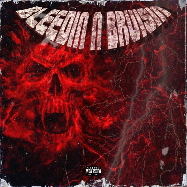 BLEEDIN N BRUISIN