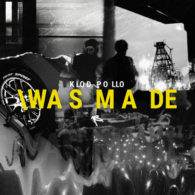 Was Made