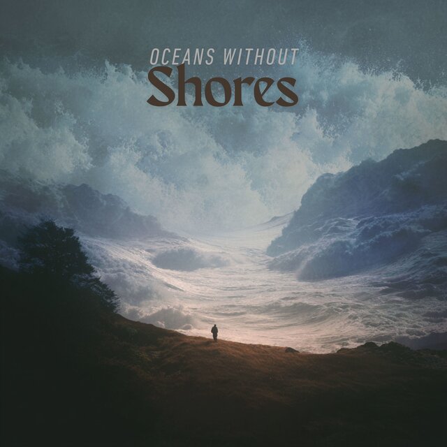 Oceans Without Shores