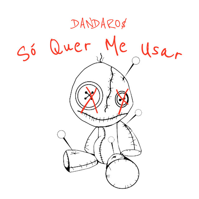 Só Quer Me Usar