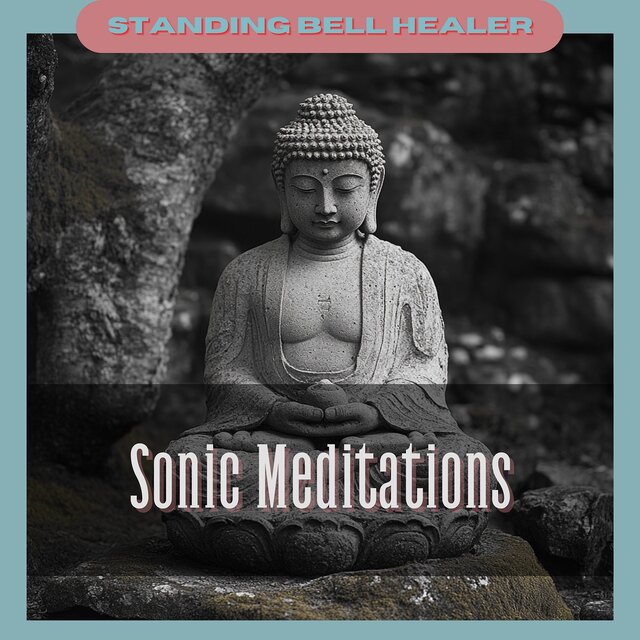 Sonic Meditations