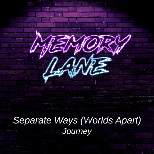 Separate Ways (Worlds Apart)
