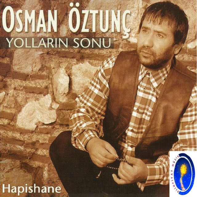 Yolların Sonu / Hapishane