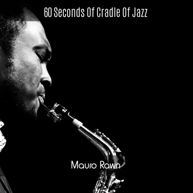 60 Seconds of Cradles of Jazz