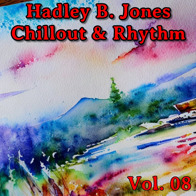 Chillout & Rhythm, Vol. 08