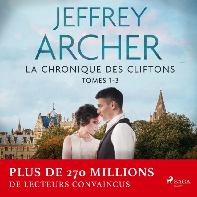 La Chronique des Clifton, Tomes 1 - 3
