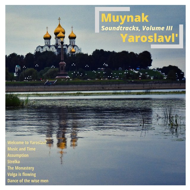 Cover art for album Soundtracks, Vol. 3: Yaroslavl' by Muynak
