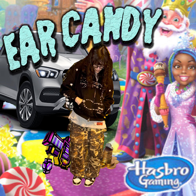ear candy