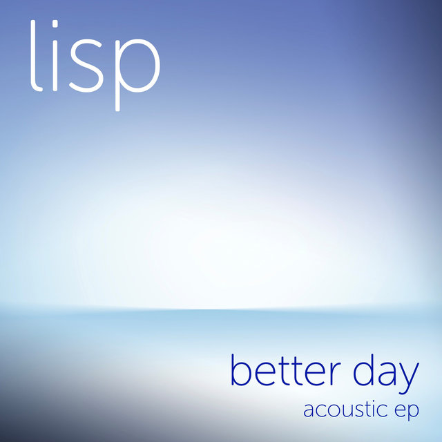 Better Day Acoustic EP
