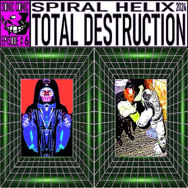 Total Destruction Sonic Comic Episode # 6