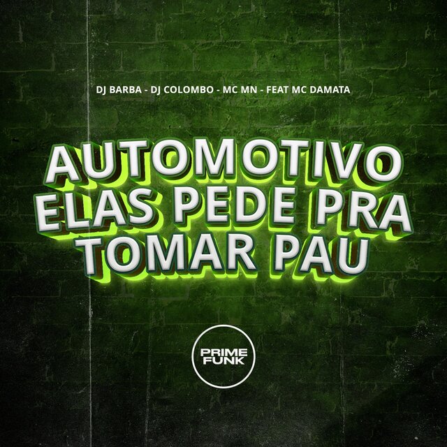 Automotivo Elas Pede Pra Tomar Pau