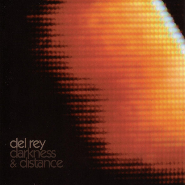 Darkness & Distance