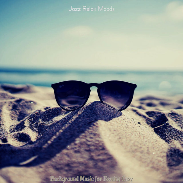 Background Music for Resting Easy