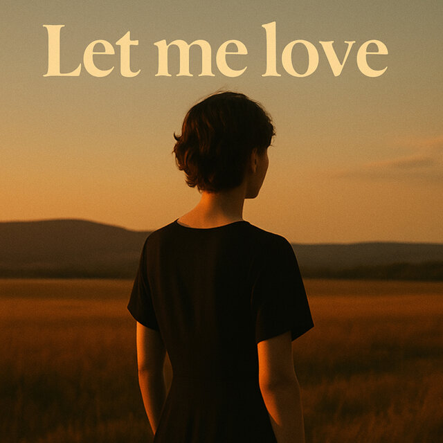 Let Me Love