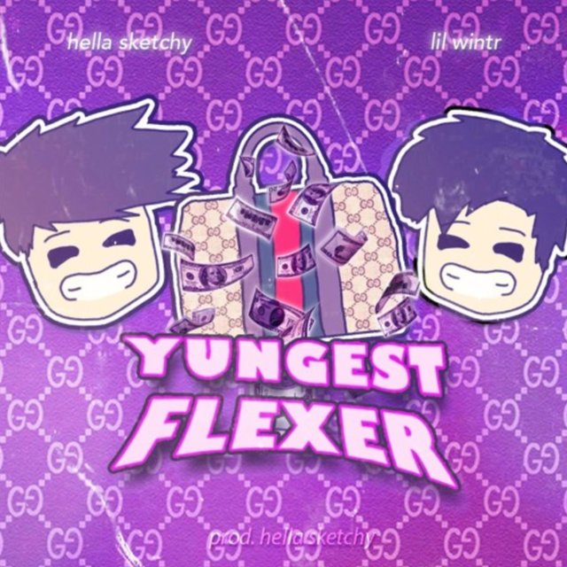 Yungest Flexer (feat. Hella Sketchy)