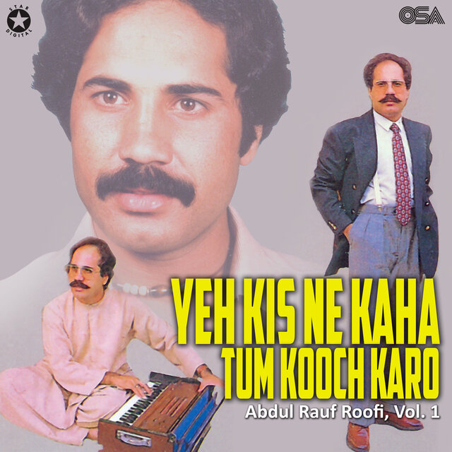 Yeh Kis Ne Kaha Tum Kooch Karo, Vol. 1
