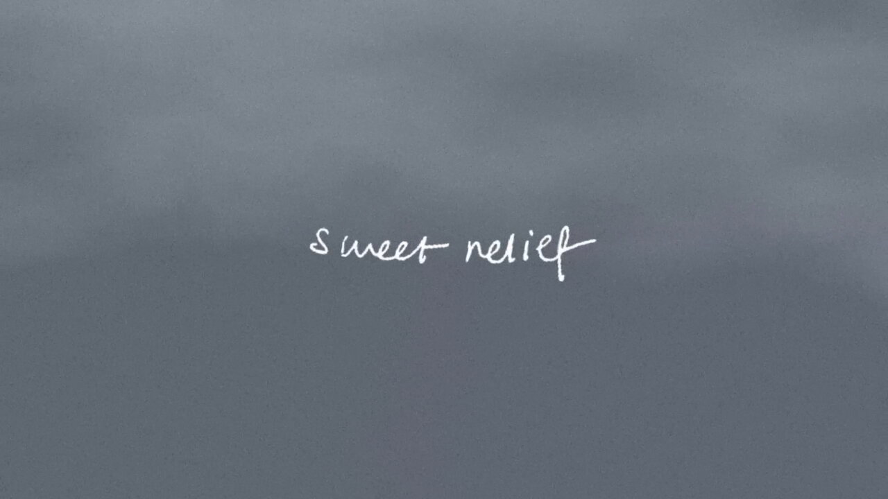 Sweet Relief (Official Lyric Video)