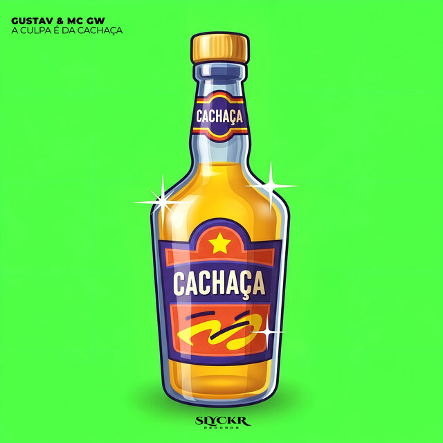 A Culpa É Da Cachaça