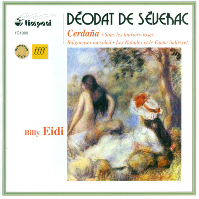 Severac, D. De: Cerdana, 5 Etudes Pittoresques / Sous Les Lauriers Roses / Les Naiades Et Le Faune Indiscret / Baigneuses Au Soleil