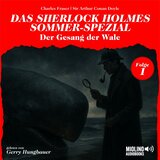 Kapitel 11 - Der Gesang der Wale (Das Sherlock Holmes Sommer-Spezial, Folge 1)