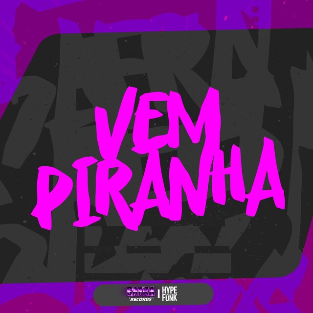 VEM PIRANHA