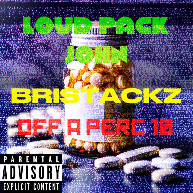 OFF A PERC 10 (feat. BRISTACKZ)