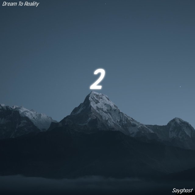 Dream To Reality 2