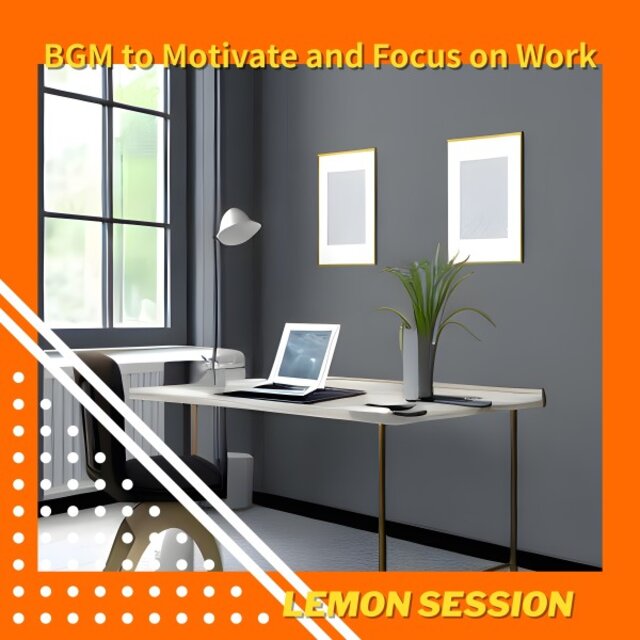 Bgm to Motivate and Focus on Work