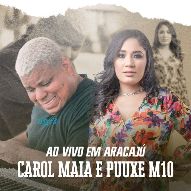 Carol Maia e Puuxe M10: Ao Vivo em Aracajú