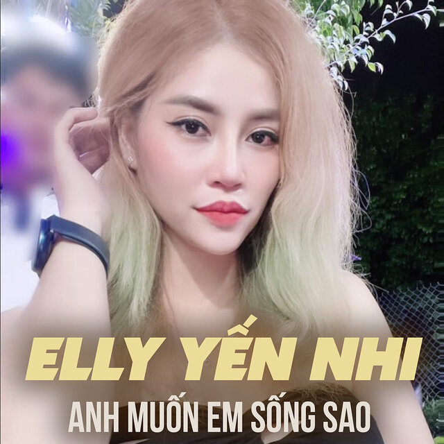 Anh Muốn Em Sống Sao