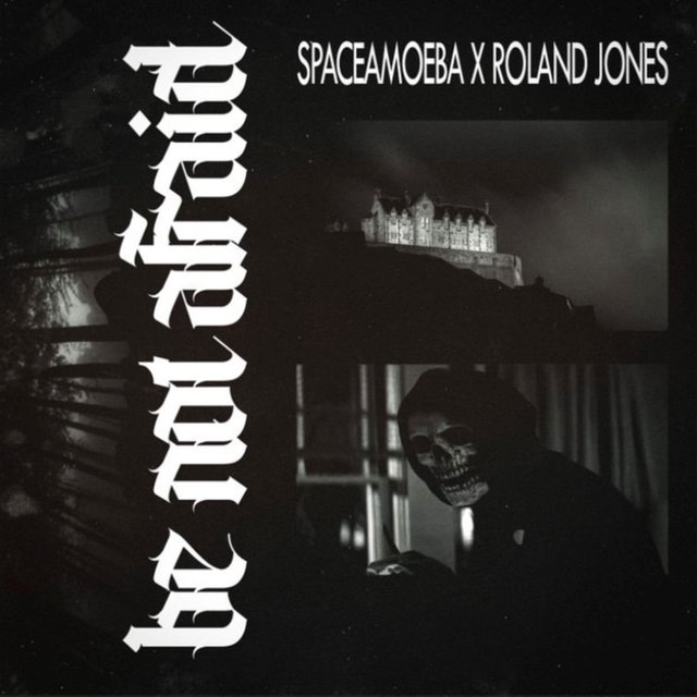 BE NOT AFRAID (feat. Roland Jones)