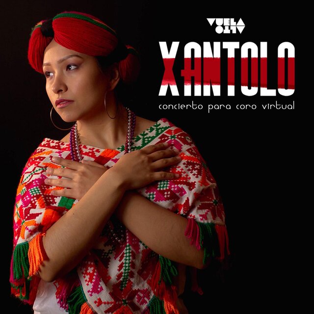 Xantolo (Concierto para coro virtual)