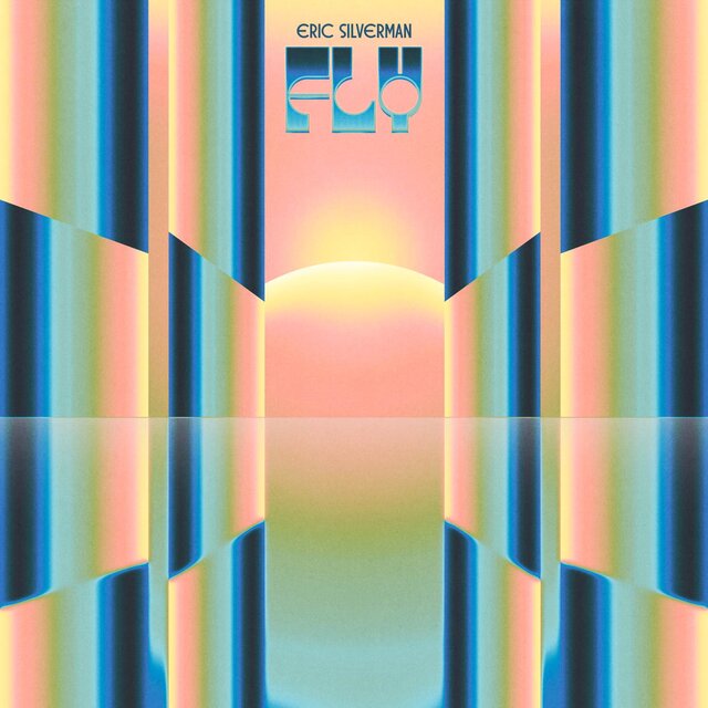 Cover art for album Fly by Eric Silverman