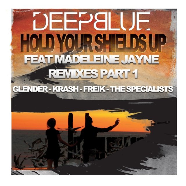 Hold Your Shields Up - Remixes, Pt. 1