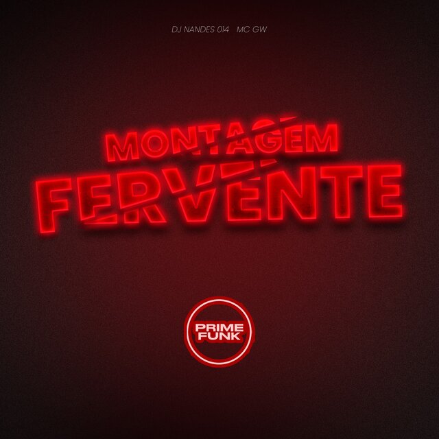 Montagem Fervente
