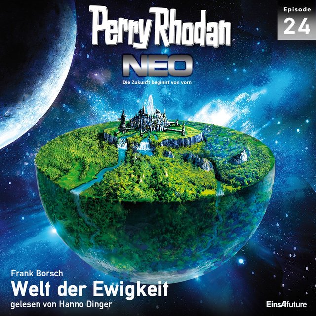 Welt der Ewigkeit - Perry Rhodan - Neo 24 (Ungekürzt)