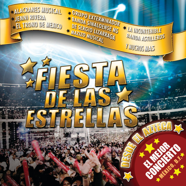 La Fiesta De Las Estrellas (Live From El Azteca)