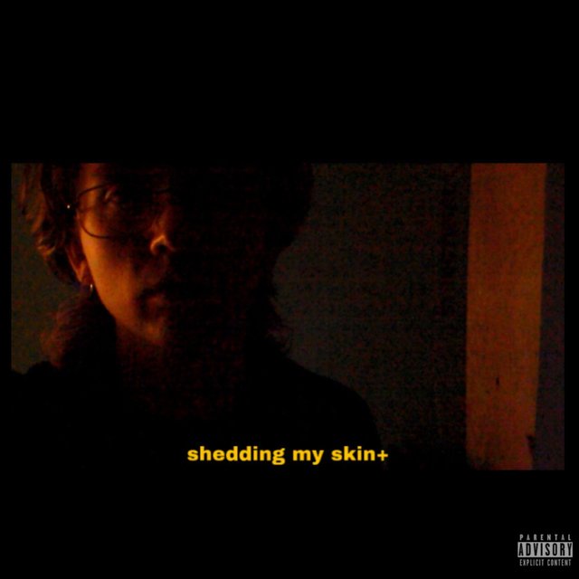 SHEDDING MY SKIN+