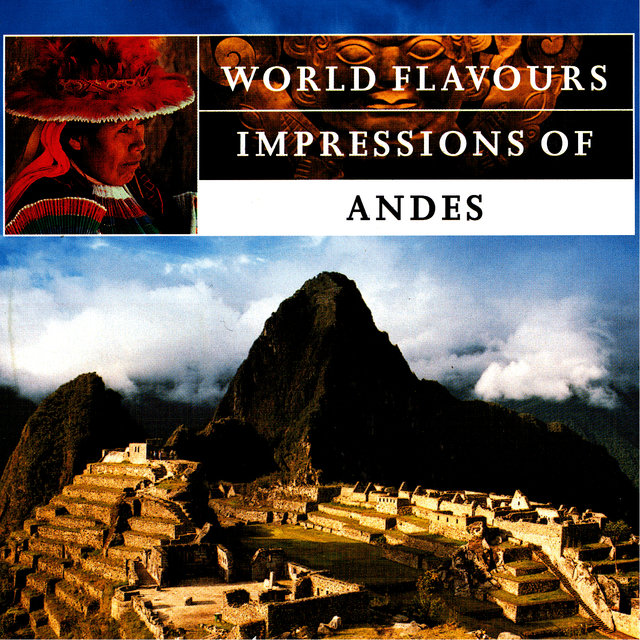 Impressions of the Andes