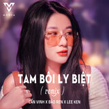 Tam Bôi Ly Biệt