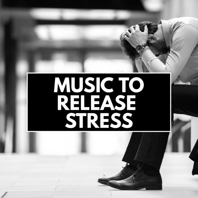 Music To Release Stress