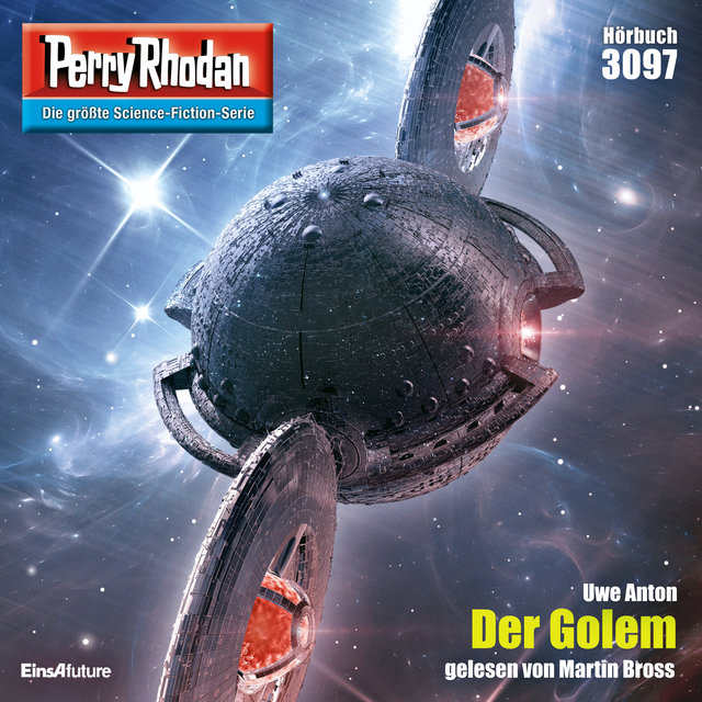 Der Golem - Perry Rhodan - Erstauflage 3097 (Ungekürzt)