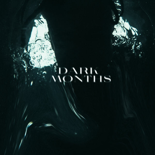 Dark Months