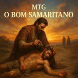 MTG O Bom Samaritano