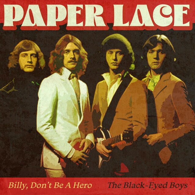 Billy, Don't Be a Hero / The Black-Eyed Boys (Rerecorded Version)