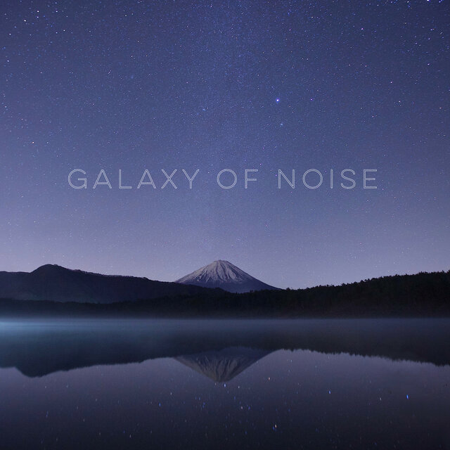 Galaxy Of Noise