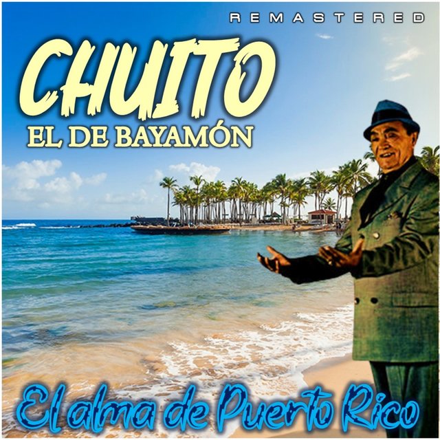 El Alma de Puerto Rico (Remastered)