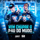 Vem Chupar o Pau do Mudo (feat. MC Gw)